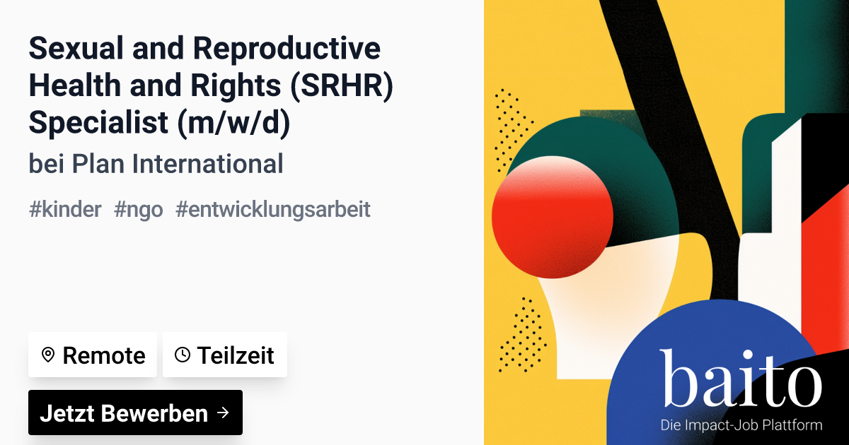 Sexual and Reproductive Health and Rights SRHR Specialist bei